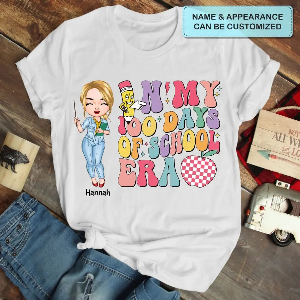 In My 100 Days Of School Era - Personalized Custom T-shirt - Teacher's Day, Appreciation Gift For Teacher