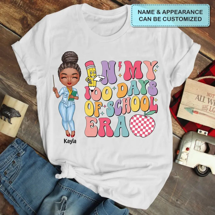 In My 100 Days Of School Era - Personalized Custom T-shirt - Teacher's Day, Appreciation Gift For Teacher