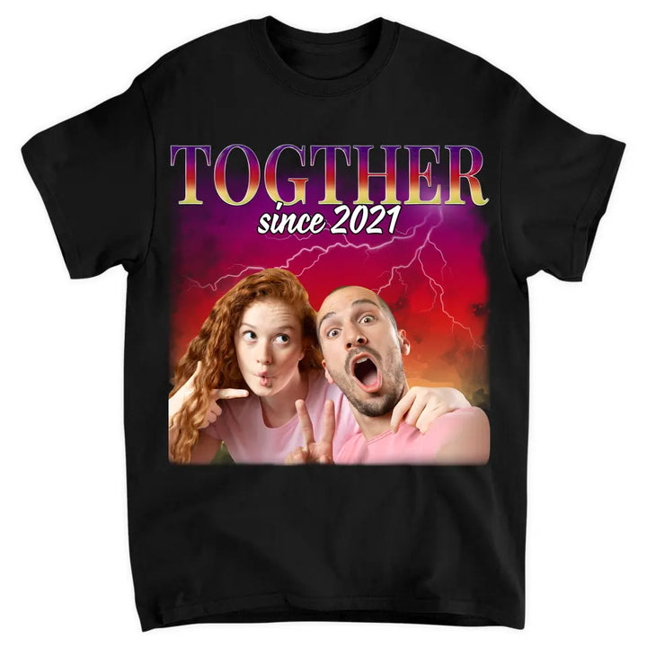Together Since - Personalized Custom T-shirt - Valentine's Day, Anniversary Gift For Couple, Husband, Wife, Boyfriend, Girlfriend