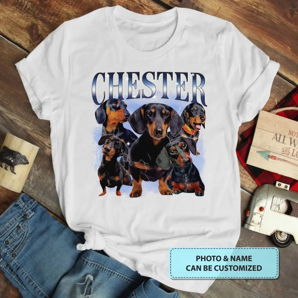 Custom Your Pet Bootleg - Personalized Custom T-shirt - Gift For Pet Lover, Pet Mom, Pet Dad, Pet Owner AGCHA004