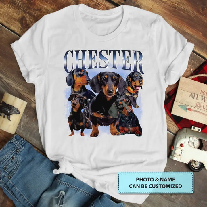 Custom Your Pet Bootleg - Personalized Custom T-shirt - Gift For Pet Lover, Pet Mom, Pet Dad, Pet Owner AGCHA004