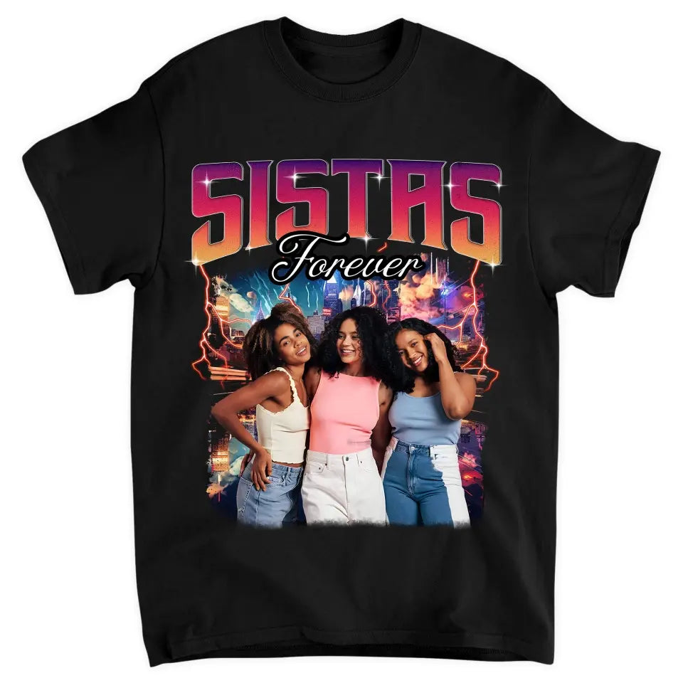 Sistas Bootleg Rap Style - Personalized Custom T-shirt - Gift For Friends, Besties ACGLT07