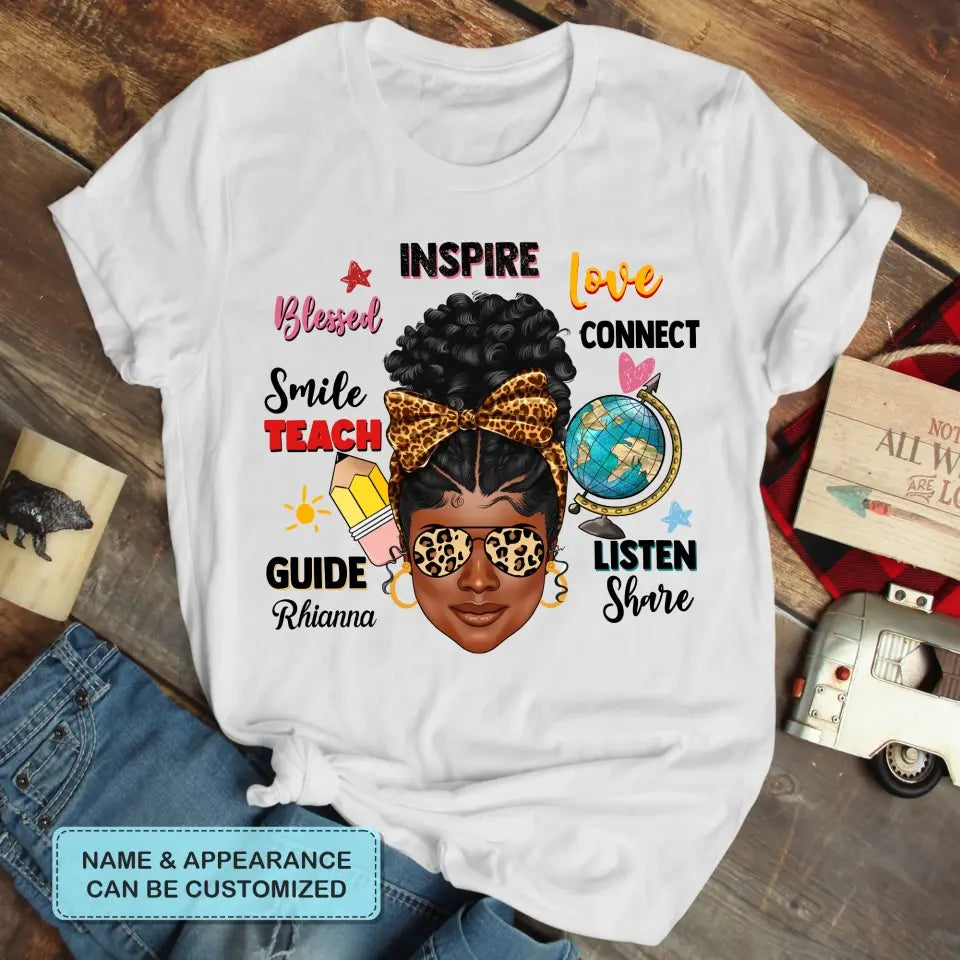 Afro Messy Bund Teach Love Inspire - Personalized Custom T-shirt - Teacher's Day, Appreciation Gift For Teacher