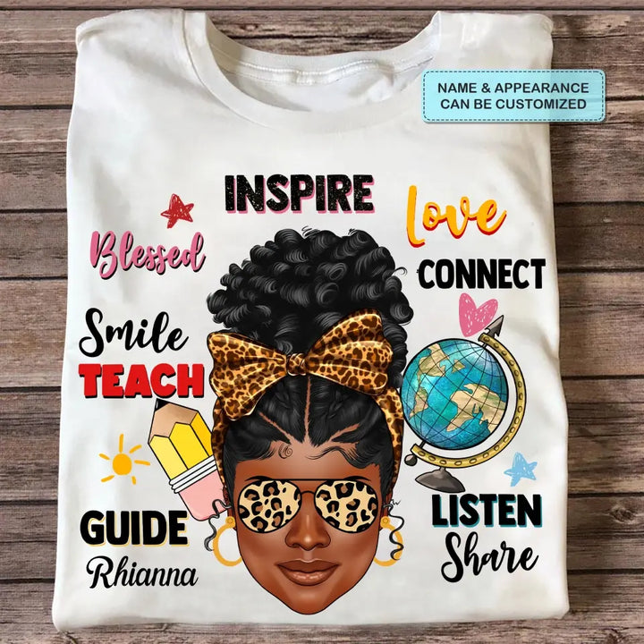 Afro Messy Bund Teach Love Inspire - Personalized Custom T-shirt - Teacher's Day, Appreciation Gift For Teacher