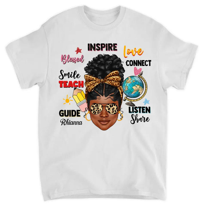 Afro Messy Bund Teach Love Inspire - Personalized Custom T-shirt - Teacher's Day, Appreciation Gift For Teacher