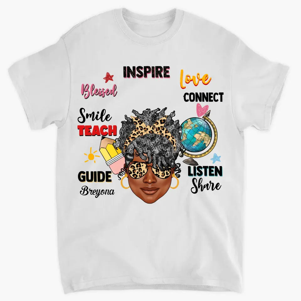 Afro Messy Bund Teach Love Inspire - Personalized Custom T-shirt - Teacher's Day, Appreciation Gift For Teacher