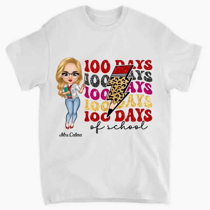 Happy 100 Days Of School - Personalized Custom T-shirt - Teacher's Day, Appreciation Gift For Teacher