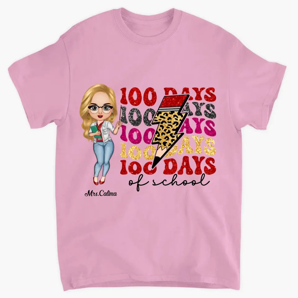 Happy 100 Days Of School - Personalized Custom T-shirt - Teacher's Day, Appreciation Gift For Teacher