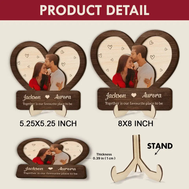 Together Is Our Favorite Place To Be - Personalized Custom 2-Layer Wooden Plaque - Gift For Couple, Boyfriend, Girlfriend AGCHD056