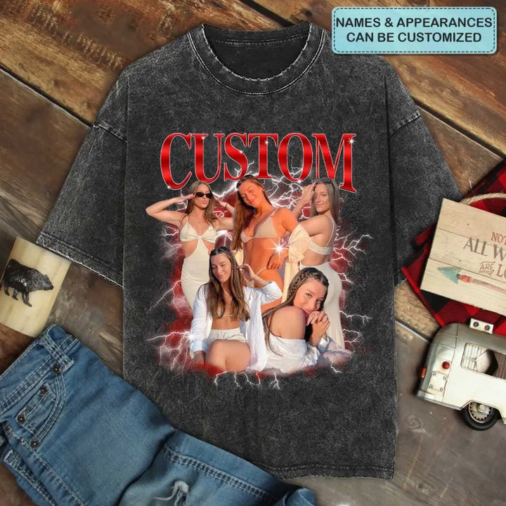 Custom 90s Vintage Bootleg -  Personalized Custom Bootleg T-shirt - Valentine's Day, Anniversary, Birthday Gift For Husband, Wife, Boyfriend, Girlfriend AGCHA007