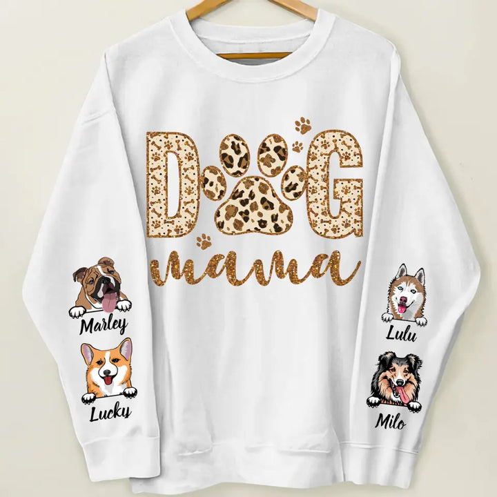 Dog Mom - Personalized Custom Sweatshirt - Gift For Dog Lover, Dog Mom, Dog Dad