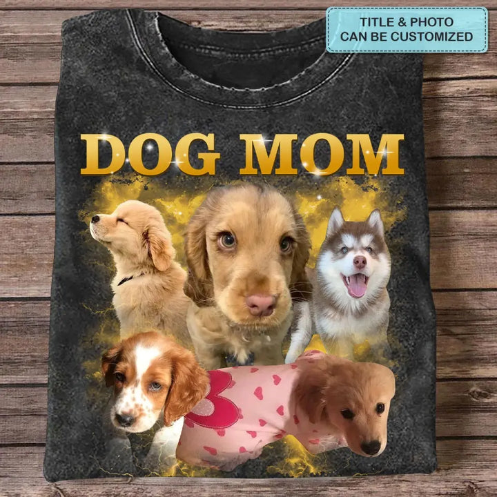 Dog Mom Dog Dad - Personalized Custom Bootleg T-Shirt - Gift For Pet Lover, Pet Mom, Pet Dad, Pet Owner