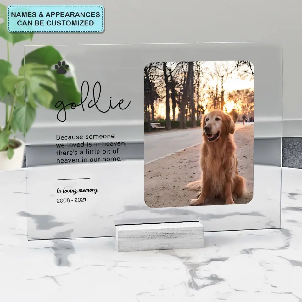 Pet Memorial - Personalized Custom Acrylic Plaque - Gift For Dog Lover, Pet Lover, Family