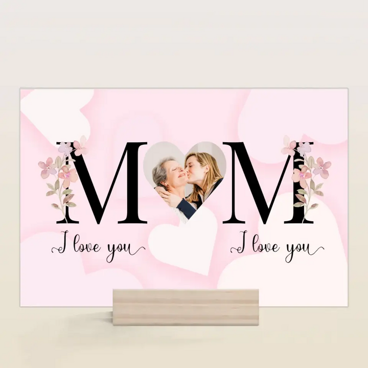 Mom I Love You - Personalized Custom Acrylic Plaque - Easter, Mother's Day Gift For Grandma, Mom