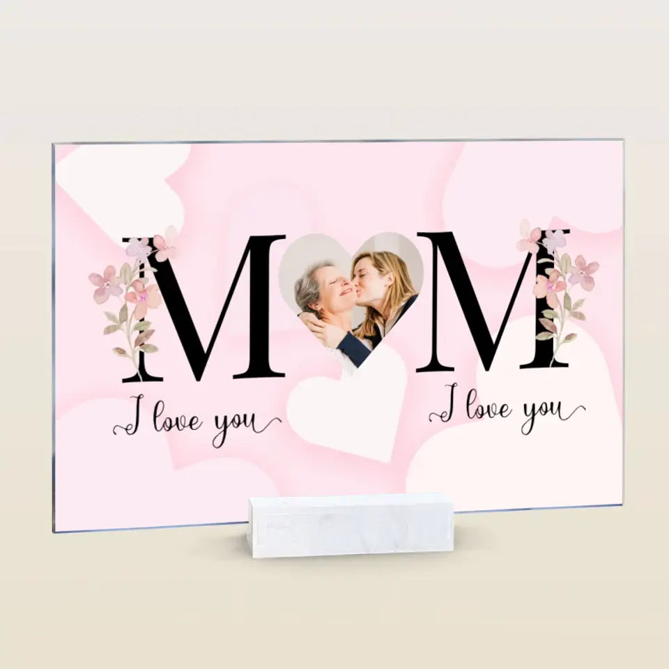 Mom I Love You - Personalized Custom Acrylic Plaque - Easter, Mother's Day Gift For Grandma, Mom