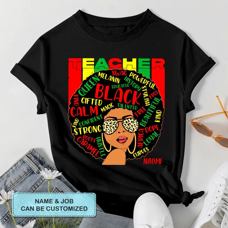 Black Teacher - Personalized Custom T-shirt - Teacher's Day, Appreciation Gift For Teacher