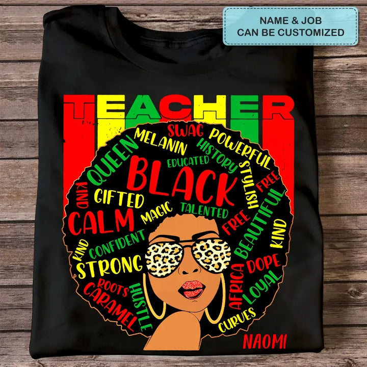 Black Teacher - Personalized Custom T-shirt - Teacher's Day, Appreciation Gift For Teacher
