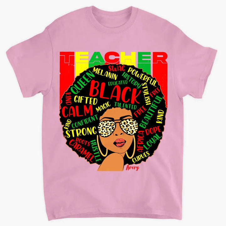 Black Teacher - Personalized Custom T-shirt - Teacher's Day, Appreciation Gift For Teacher
