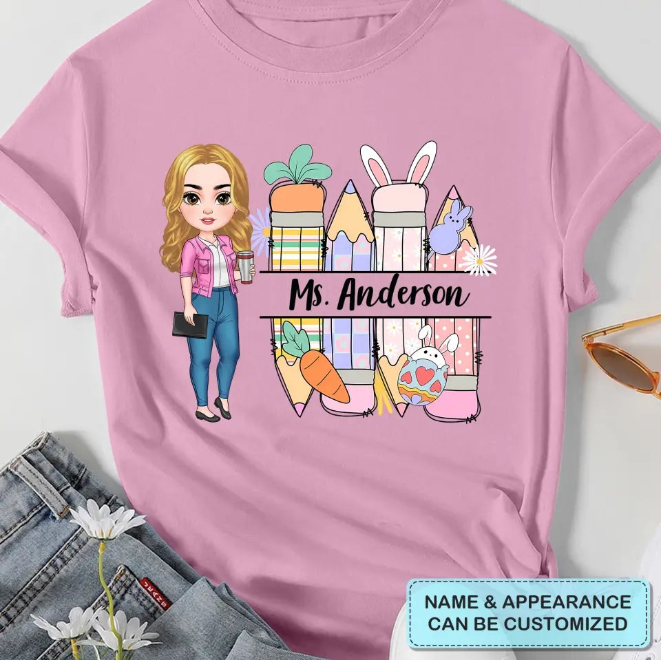 Easter Pencil Vibes Teacher - Personalized Custom T-shirt - Teacher's Day, Appreciation Gift For Teacher