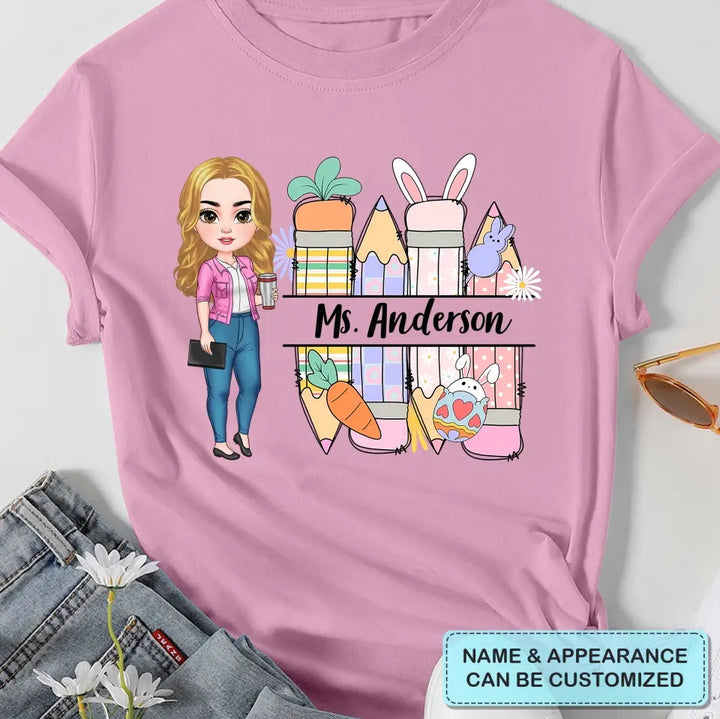 Easter Pencil Vibes Teacher - Personalized Custom T-shirt - Teacher's Day, Appreciation Gift For Teacher