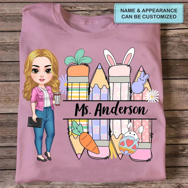Easter Pencil Vibes Teacher - Personalized Custom T-shirt - Teacher's Day, Appreciation Gift For Teacher