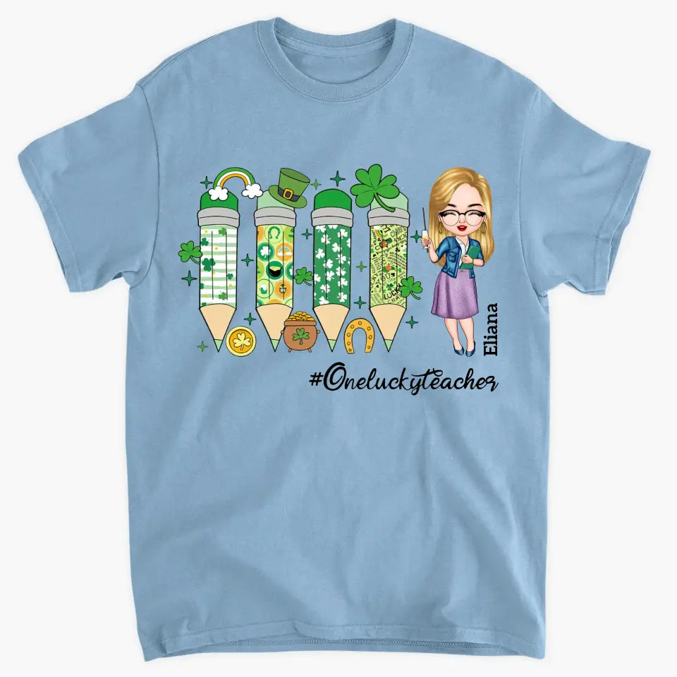 One Lucky Teacher - Personalized Custom T-shirt - Teacher's Day, Appreciation Gift For Teacher