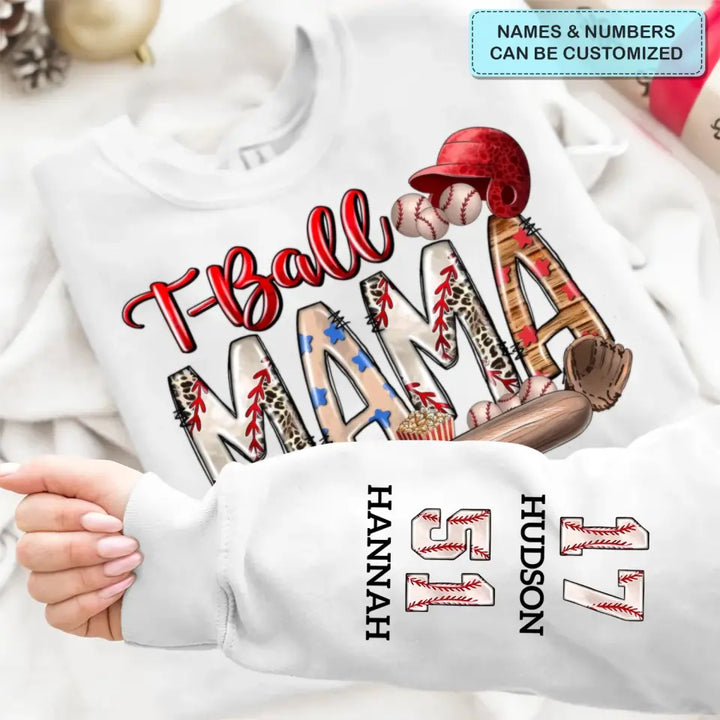 T-ball Mama - Personalized Custom Sweatshirt - Mother's Day Gift For Grandma, Mom, Family Members