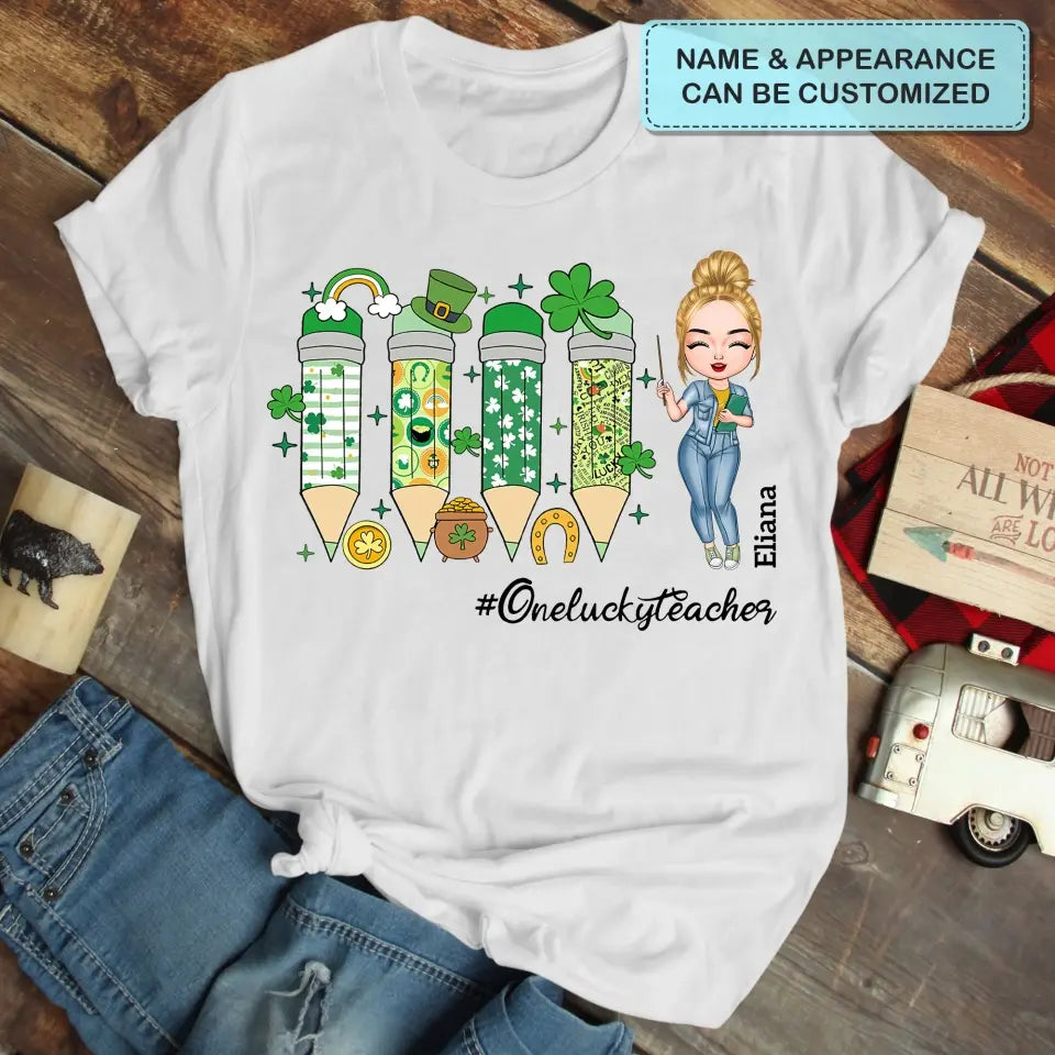 One Lucky Teacher - Personalized Custom T-shirt - Teacher's Day, Appreciation Gift For Teacher