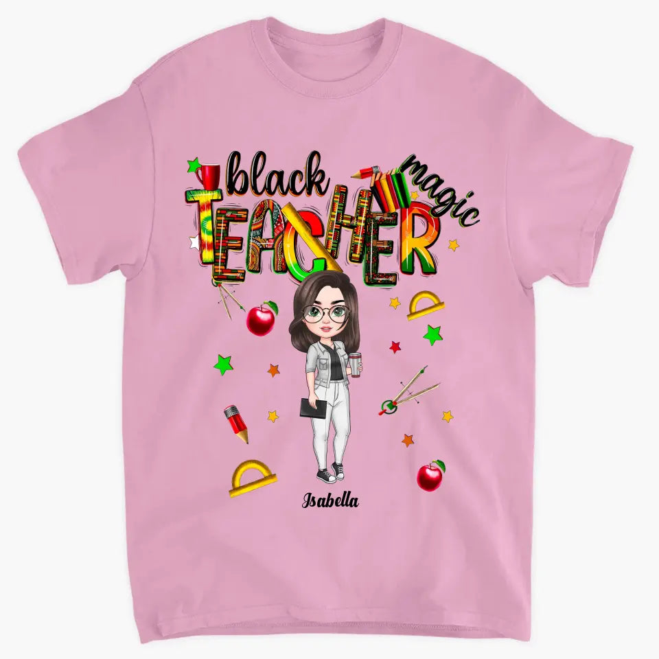 Black Teacher Magic - Personalized Custom T-shirt - Teacher's Day, Appreciation Gift For Teacher