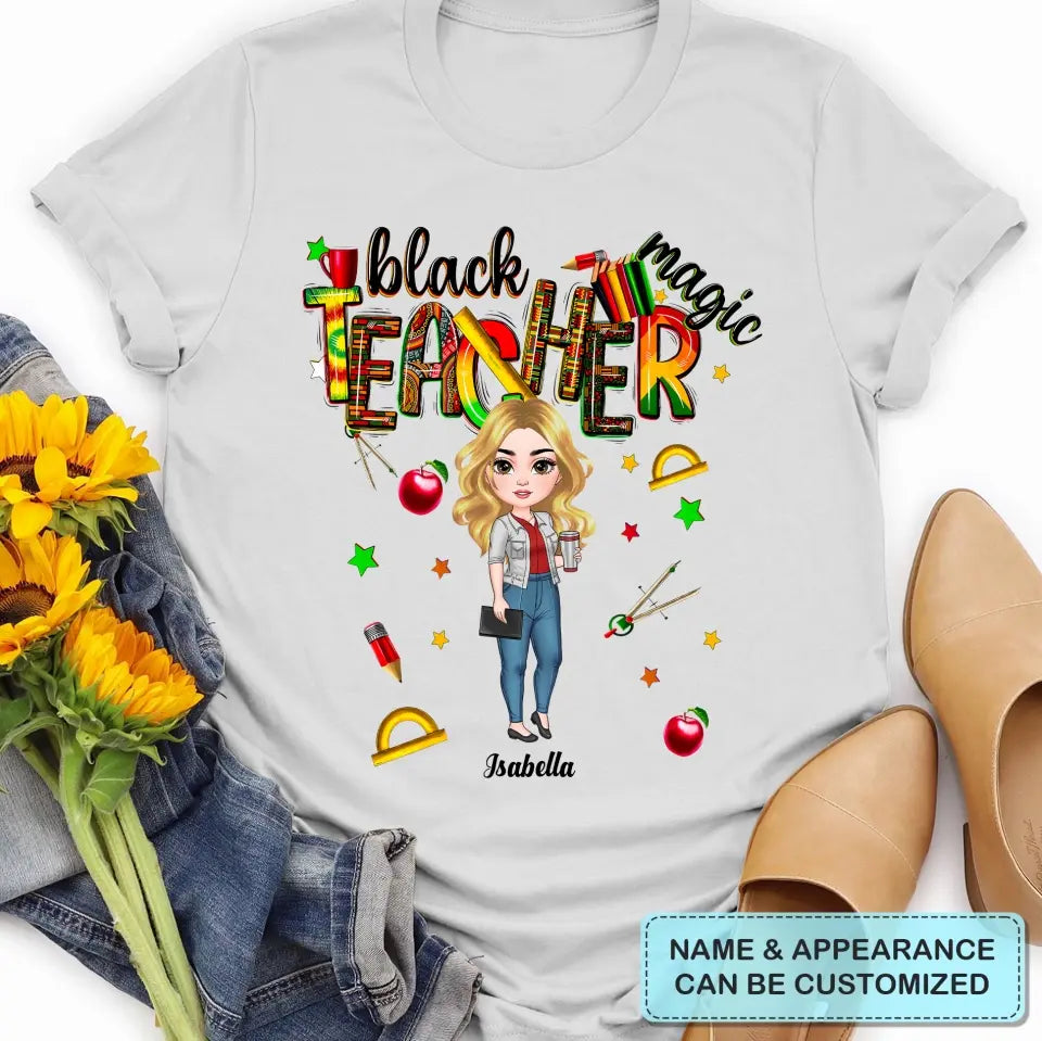 Black Teacher Magic - Personalized Custom T-shirt - Teacher's Day, Appreciation Gift For Teacher