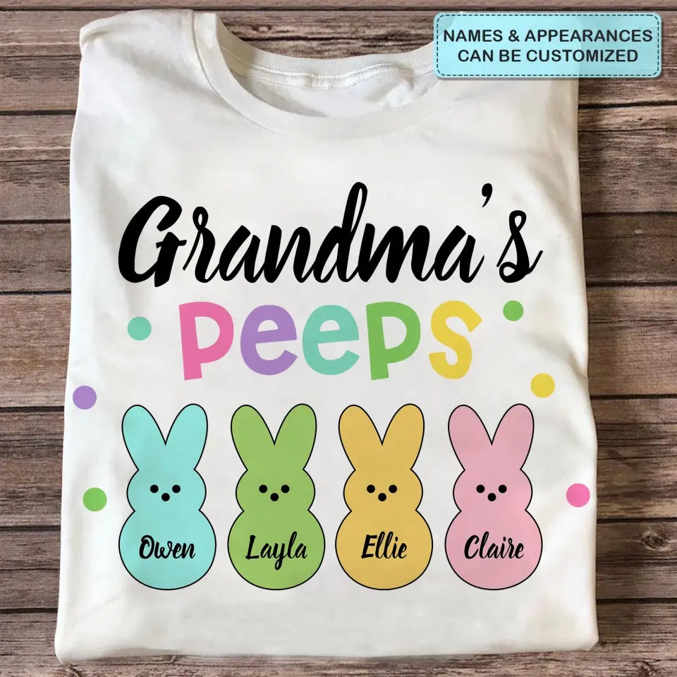 Grandma's Peeps - Personalized Custom T-shirt - Easter Gift For Grandma, Mom, Family Members