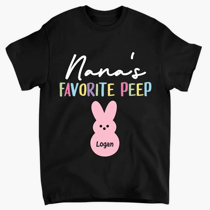Nana's Favorite Peeps - Personalized Custom T-shirt - Easter Gift For Family, Family Members