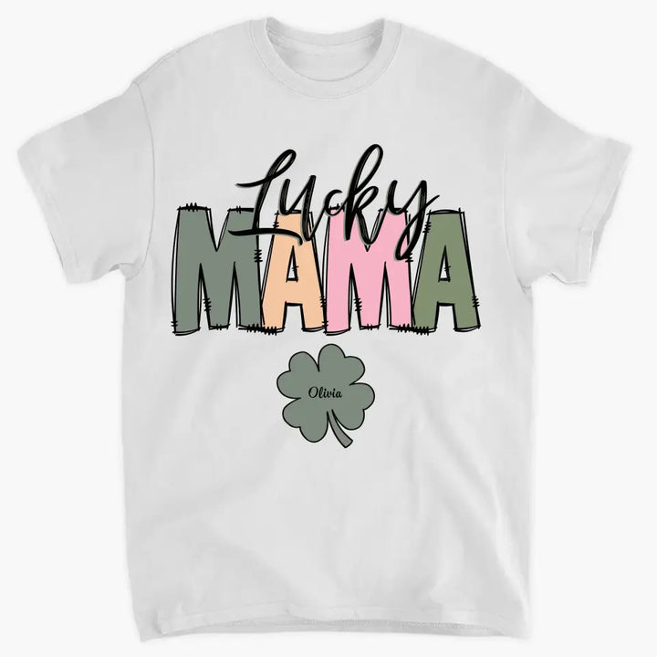 Lucky Mama - Personalized Custom T-shirt - Mother's Day, Gift For Mom, Family, Family Members