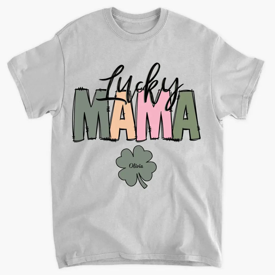 Lucky Mama - Personalized Custom T-shirt - Mother's Day, Gift For Mom, Family, Family Members