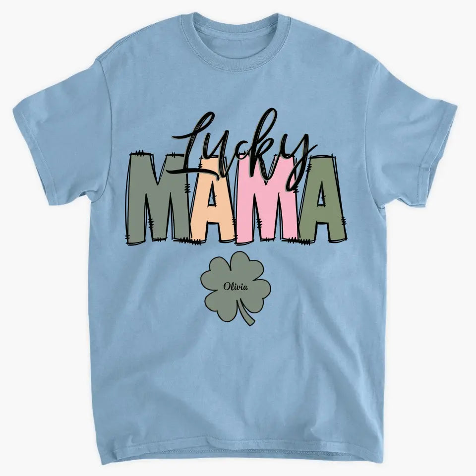 Lucky Mama - Personalized Custom T-shirt - Mother's Day, Gift For Mom, Family, Family Members