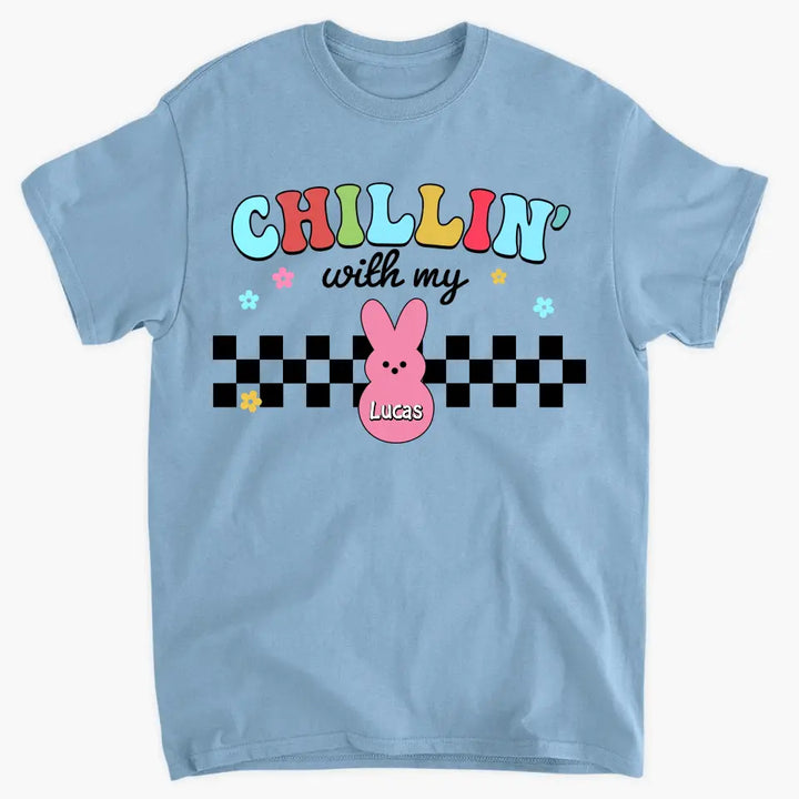 Chilling With My Peeps - Personalized Custom T-shirt - Easter's Day, Mother's Day Gift For Mom, Family, Family Members