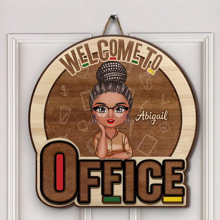 Welcome To My Office 2 - Personalized Custom 2-Layer Door Sign - Gift For Office Staff