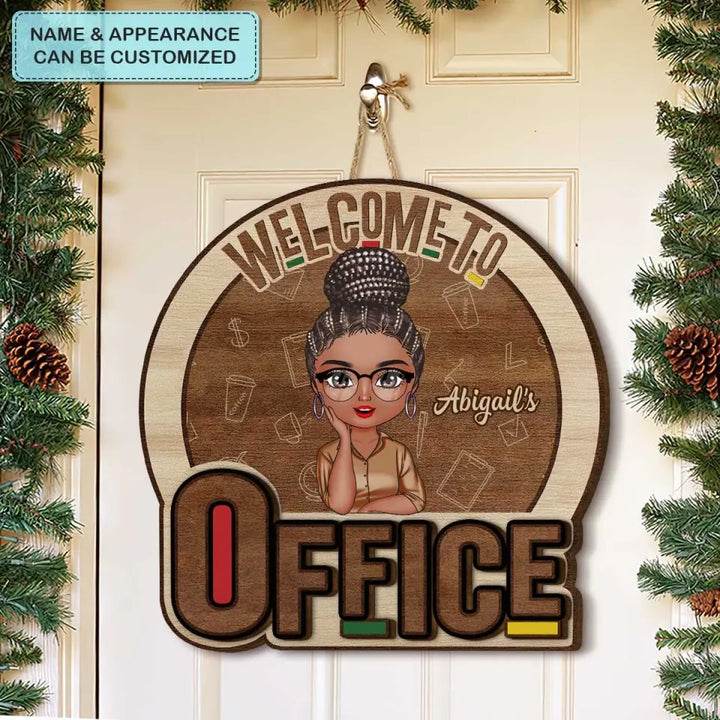 Welcome To My Office 2 - Personalized Custom 2-Layer Door Sign - Gift For Office Staff