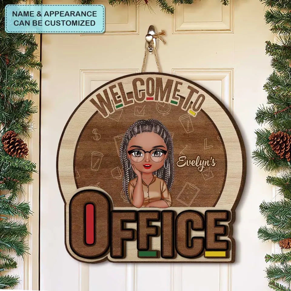 Welcome To My Office 2 - Personalized Custom 2-Layer Door Sign - Gift For Office Staff