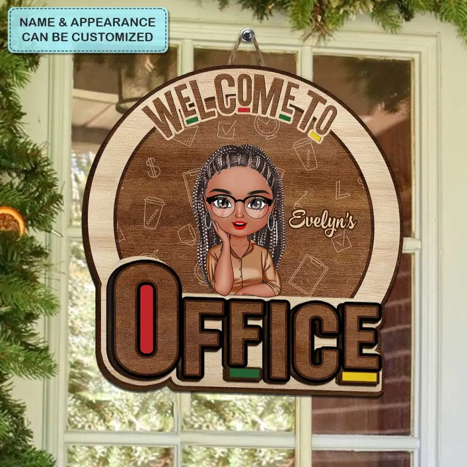 Welcome To My Office 2 - Personalized Custom 2-Layer Door Sign - Gift For Office Staff