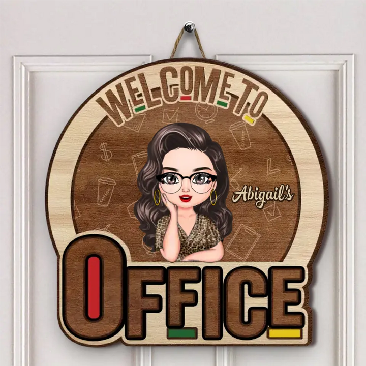Welcome To My Office 2 - Personalized Custom 2-Layer Door Sign - Gift For Office Staff