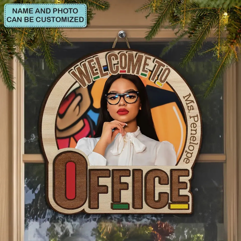 Welcome To My Office Photo 2 - Personalized Custom 2-Layer Door Sign - Gift For Office Staff