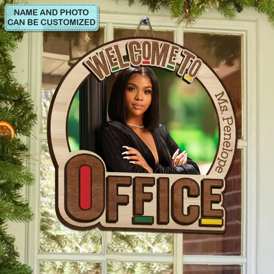 Welcome To My Office Photo 2 - Personalized Custom 2-Layer Door Sign - Gift For Office Staff