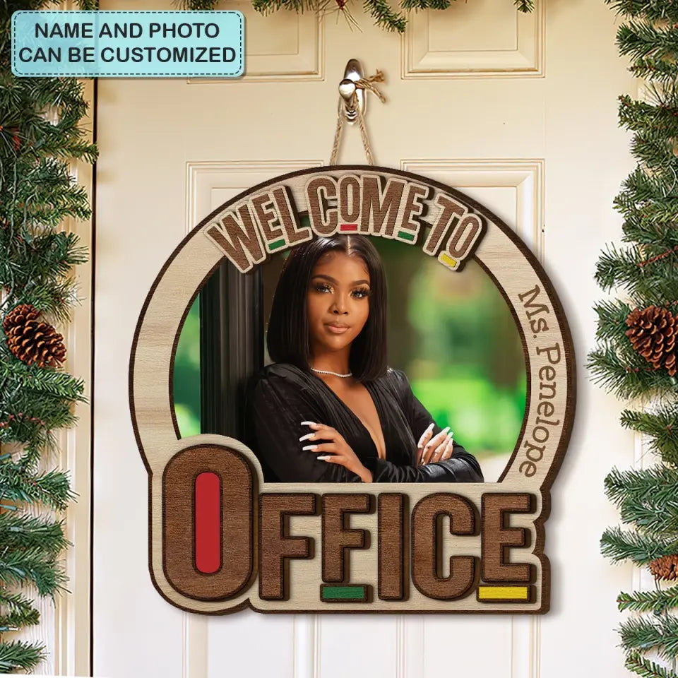 Welcome To My Office Photo 2 - Personalized Custom 2-Layer Door Sign - Gift For Office Staff