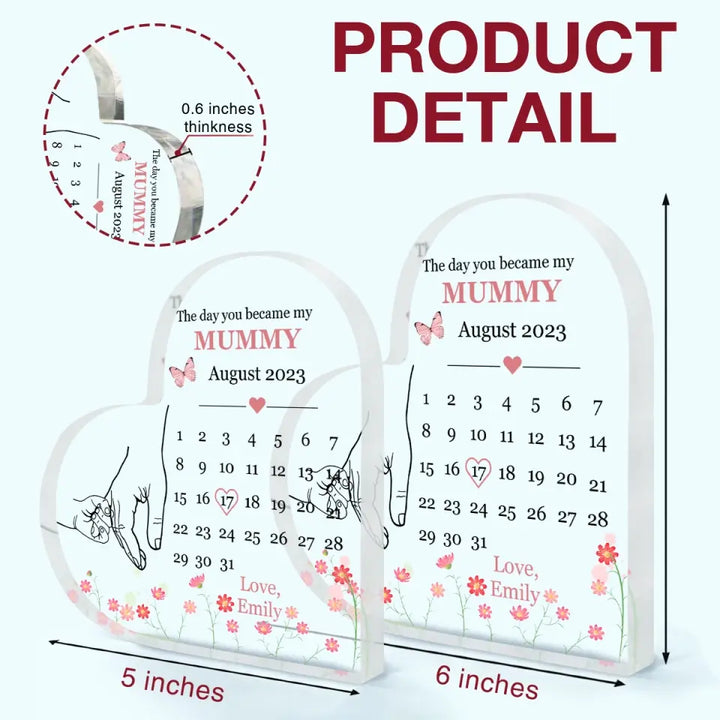 The Day You Become My Mommy - Personalized Custom Heart-shaped Acrylic Plaque -  Mother's Day Gift For Mom, Family Members