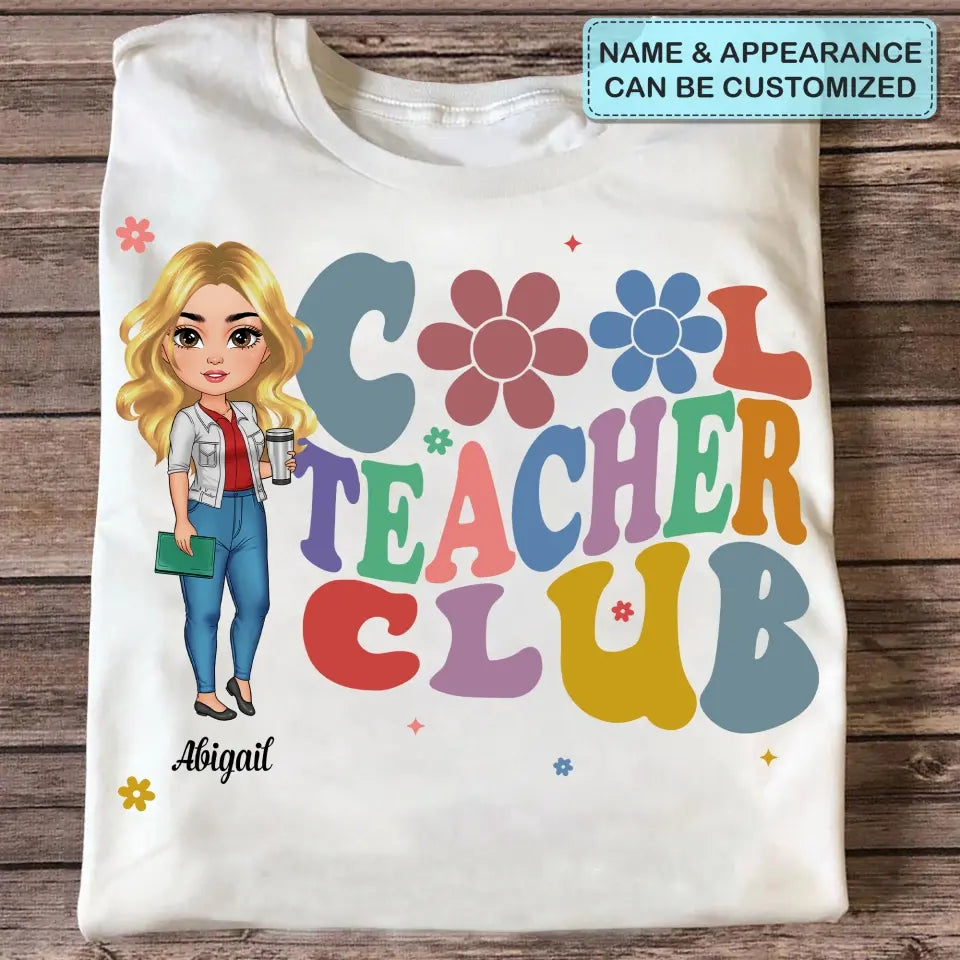 Cool Teacher Club - Personalized Custom T-shirt - Teacher's Day, Appreciation Gift For Teacher