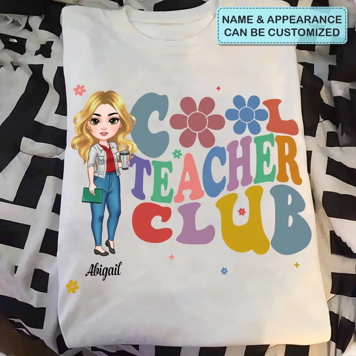 Cool Teacher Club - Personalized Custom T-shirt - Teacher's Day, Appreciation Gift For Teacher