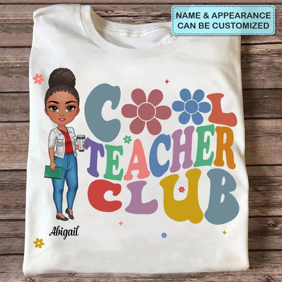 Cool Teacher Club - Personalized Custom T-shirt - Teacher's Day, Appreciation Gift For Teacher