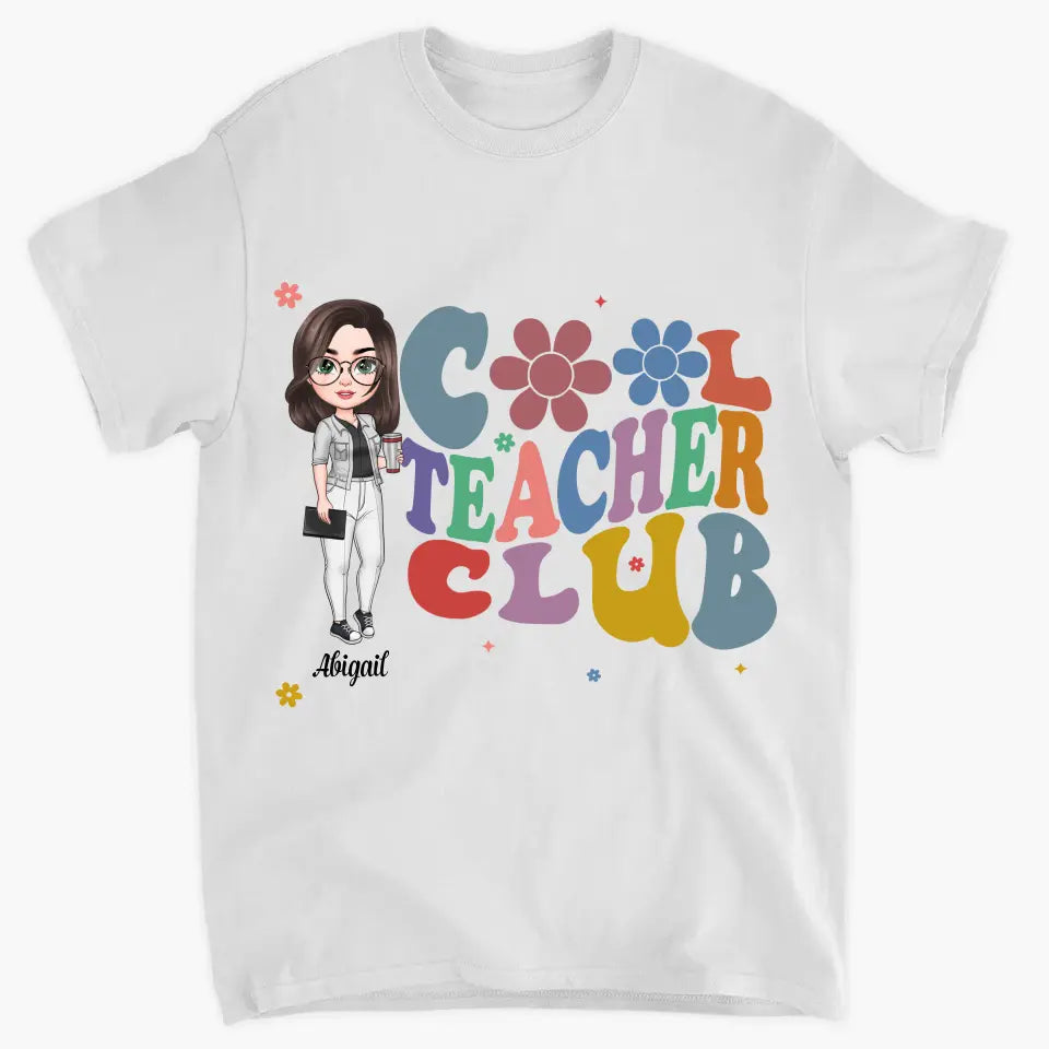 Cool Teacher Club - Personalized Custom T-shirt - Teacher's Day, Appreciation Gift For Teacher