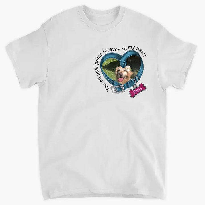 Forever In My Heart - Personalized Custom T-shirt - Gift For Dog Lover, Dog Owner, Dog Mom, Dog Dad